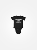 ASSHOLES LIVE FOREVER Onesie Black